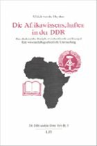 Die Afrikawissenschaften in der DDR - Heyden, Ulrich van der