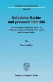 Subjektive Rechte und personale Identität.