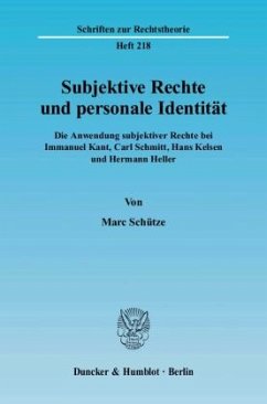 Subjektive Rechte und personale Identität. - Schütze, Marc