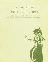 Vasen für Etrurien - Reusser, Christoph