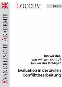 Evaluation in der zivilen Konfliktbearbeitung