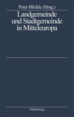 Landgemeinde und Stadtgemeinde in Mitteleuropa - Blickle, Peter (Hrsg.)