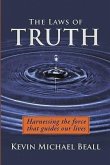 The Laws of Truth: harnessing the force that guides our lives