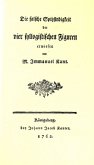 Die falsche Spitzfindigkeit der vier syllogistischen Figuren /Versuch den Begriff der negativen Größen in die Weltweisheit einzuführen