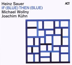 If(Blue)Then (Blue) - Sauer,Heinz/Wollny,Michael/Kühn,Joachim