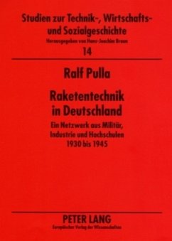 Raketentechnik in Deutschland - Pulla, Ralf