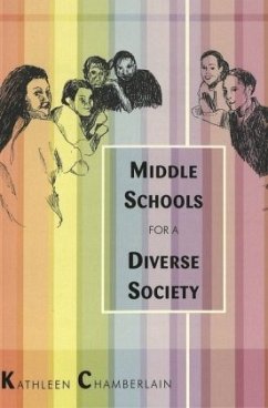 Middle Schools for a Diverse Society - Chamberlain, Kathleen