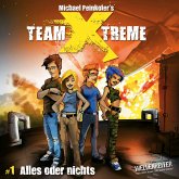Alles oder nichts / Team X-Treme Bd.1 (MP3-Download)