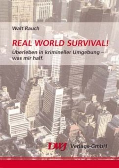 Real World Survival! - Rauch, Walt