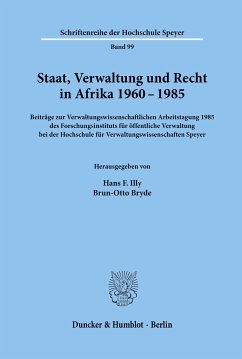 Staat, Verwaltung und Recht in Afrika 1960 - 1985. - Illy, Hans F. / Bryde, Brun-Otto (Hgg.)