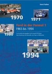 Ford in der Formel 1. 1965 bis 1994 - Tuchen, Bernd