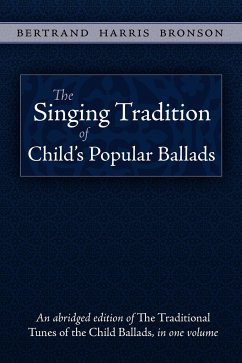 The Singing Tradition of Child's Popular Ballads - Bronson, Bertrand Harris