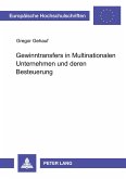 Gewinntransfers in Multinationalen Unternehmen und deren Besteuerung