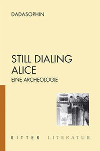 Still Dialing Alice