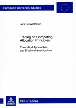 Trading off Competing Allocation Principles - Schwettmann, Lars