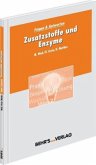 Fragen & Antworten Zusatzstoffe und Enzyme Fragen & Antworten Zusatzstoffe und Enzyme