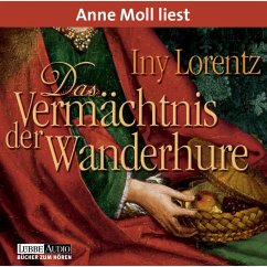 Das Vermächtnis der Wanderhure / Die Wanderhure Bd.3 (MP3-Download) - Lorentz, Iny