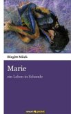 Marie - ein Leben in Schande Marie - ein Leben in Schande