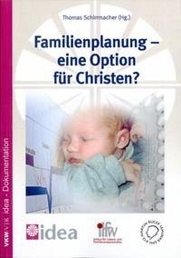 Familienplanung - eine Option für Christen? - Schirrmacher, Thomas