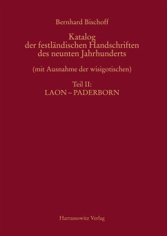 Katalog der festländischen Handschriften des neunten Jahrhunderts (mit Ausnahme der wisigotischen) - Bischoff, Bernhard