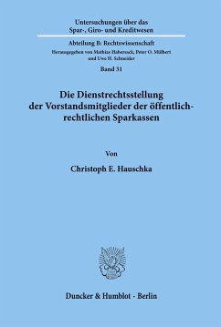 Cover Die Dienstrechtsstellung der Vorstandsmitglieder der öffentlich-rechtlichen Sparkassen.