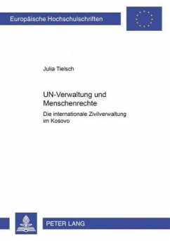 UN-Verwaltung und Menschenrechte - Tielsch, Julia
