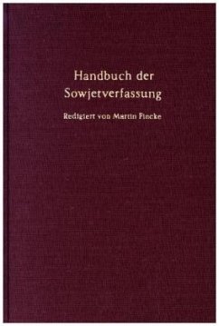 Handbuch der Sowjetverfassung. - Fincke, Martin (Bearb.)