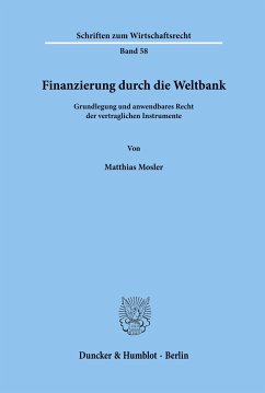 Finanzierung durch die Weltbank. - Mosler, Matthias