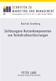 Zeitbezogene Nutzenkomponenten von Verkehrsdienstleistungen