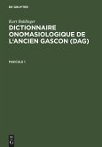 Dictionnaire onomasiologique de l'ancien gascon (DAG). Fascicule 1