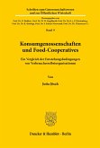 Konsumgenossenschaften und Food-Cooperatives.