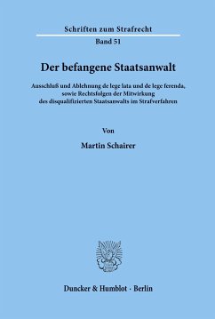 Der befangene Staatsanwalt. - Schairer, Martin