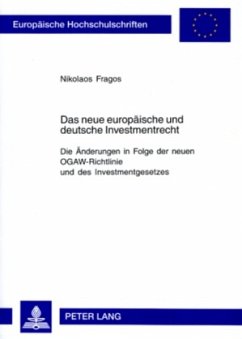Das neue europäische und deutsche Investmentrecht - Fragos, Nikolaos