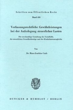 Verfassungsrechtliche Gewährleistungen bei der Auferlegung steuerlicher Lasten. - Czub, Hans-Joachim