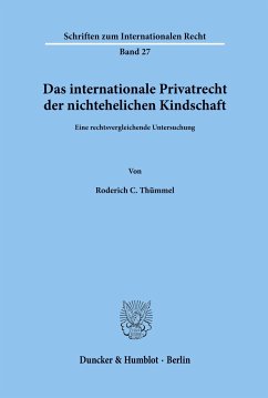 Das internationale Privatrecht der nichtehelichen Kindschaft. - Thümmel, Roderich C.