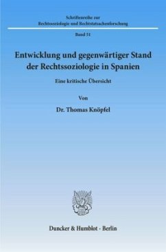 Entwicklung und gegenwärtiger Stand der Rechtssoziologie in Spanien. - Knöpfel, Thomas