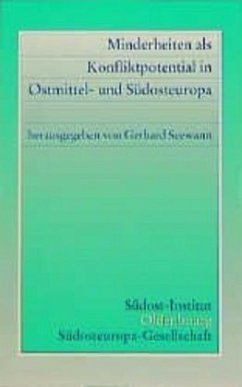 Minderheiten als Konfliktpotential in Ostmitteleuropa und Südosteuropa