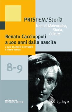 Renato Caccioppoli a 100 Anni Dalla Nascita - Guerraggio, Angelo / Nastasi, Pietro (eds.)