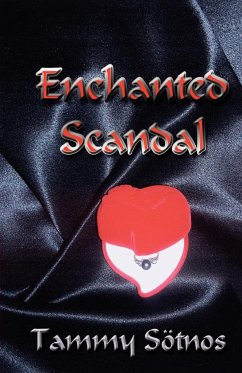 Enchanted Scandal - Sötnos, Tammy