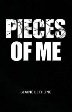 Pieces of Me - Bethune, Blaine