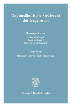 Das ausländische Strafrecht der Gegenwart. - Mezger, Edmund / Schönke, Adolf / Jescheck, Hans-Heinrich (Hgg.)