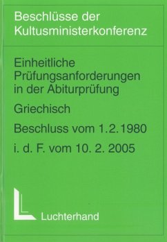 Cover Einheitliche Prüfungsanforderungen in der Abiturprüfung: Latein, Französisch, Sozialkunde/Politik, Geschichte, Biologie, Sport, Informatik - Beschluß vom 1.12.1989 und 1.2.1980 - Beschlüsse der Kultusministerkonferenz 7 Hefte
