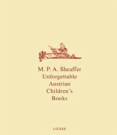 Unforgettable Austrian Children's Books - Shaeffer, Patricia