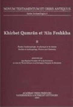 Khirbet Qumrân et ‘Aïn Feshkha II - Humbert OP, Jean-Baptiste / Gunneweg, Jan (Hgg.)
