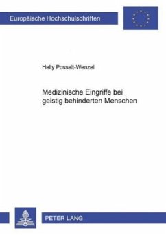 Medizinische Eingriffe bei geistig behinderten Menschen - Posselt-Wenzel, Helly
