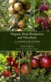 Organic Fruit Production and Viticulture