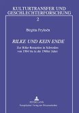 'Rilke und kein Ende' 'Rilke und kein Ende'