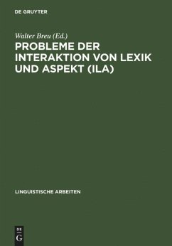 Probleme der Interaktion von Lexik und Aspekt (ILA) - Breu, Walter (Hrsg.)