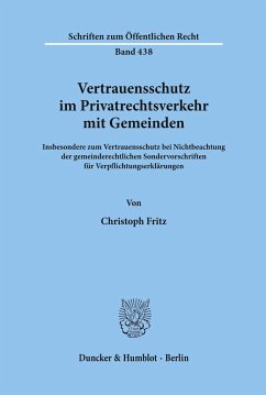 Vertrauensschutz im Privatrechtsverkehr mit Gemeinden. - Fritz, Christoph