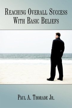 Reaching Overall Success With Basic Beliefs